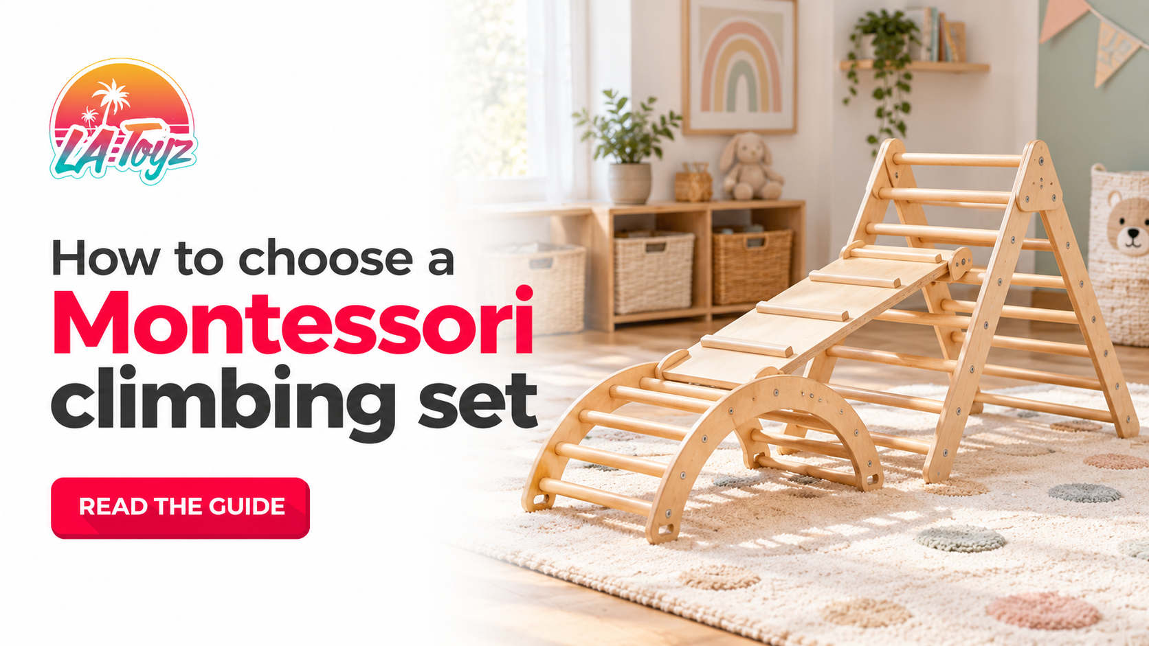 How to choose a Montessori climbing set: 4-in-1 vs. 5-in-1 vs. 6-in-1