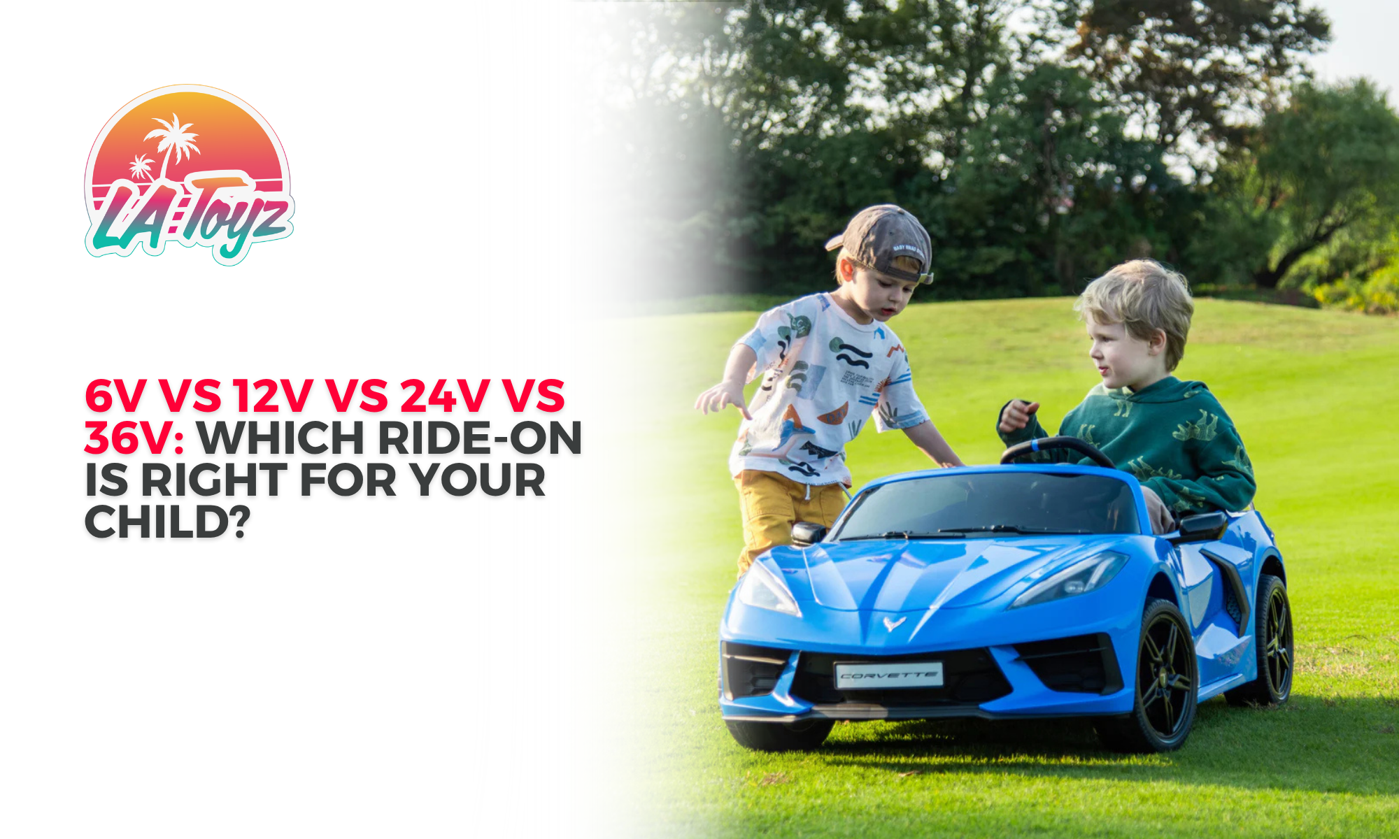 6V vs 12V vs 24V vs 36V: Which Ride-On Is Right for Your Child?